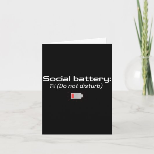 Social Battery_ 1% (do Not Disturb)  Karte (Vorderseite)