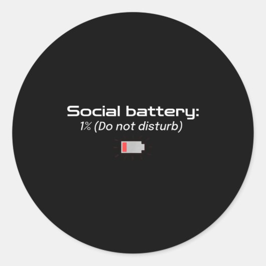 Social Battery_ 1% (do Not Disturb) Runder Aufkleber (Vorderseite)