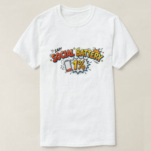 Social Battery 1 Prozent Lustige Introvertierten-C T-Shirt