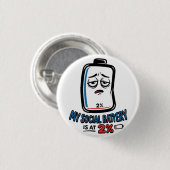 Social Battery 2% - Pinback-Button Button (Vorne & Hinten)