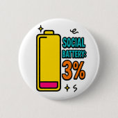 Social Battery 3 Percent – Funny Neurospicy Introv Button (Vorderseite)