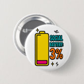 Social Battery 3 Percent – Funny Neurospicy Introv Button (Vorne & Hinten)