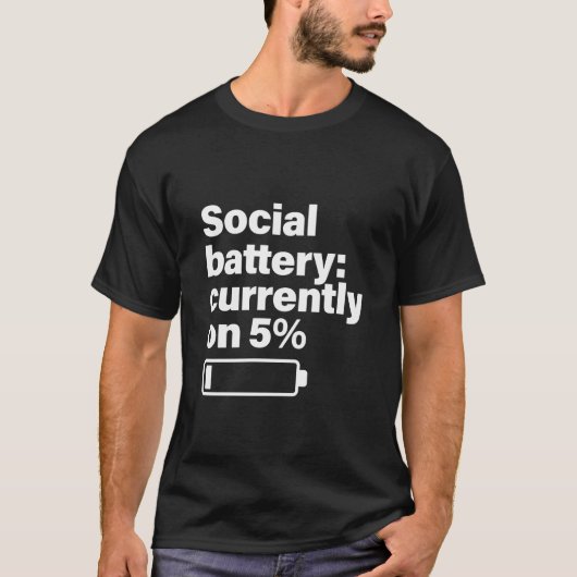 Social Battery Low Funny - Introvert Gift T-Shirt (Vorderseite)