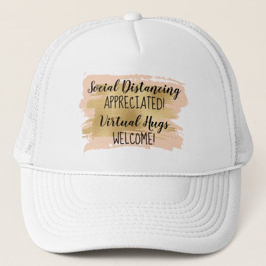 Social Distancing Pink Gold Virtual Hugs Truckerkappe (Vorderseite)