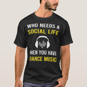 Social Life Trance-Musik T-Shirt