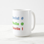 Social Media Fanatic Kaffeetasse (VorderseiteRechts)