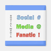 Social Media Fanatic Magnet (Vorne)