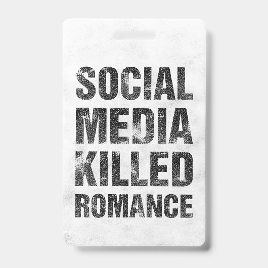 Social Media Killed Romance Ausweis (Vorderseite)