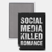Social Media Killed Romance Magnet (Vorderseite/Rückseite)