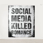 Social Media Killed Romance Wandteppich (Vorderseite)