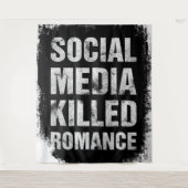 Social Media Killed Romance Wandteppich (Vorderseite)