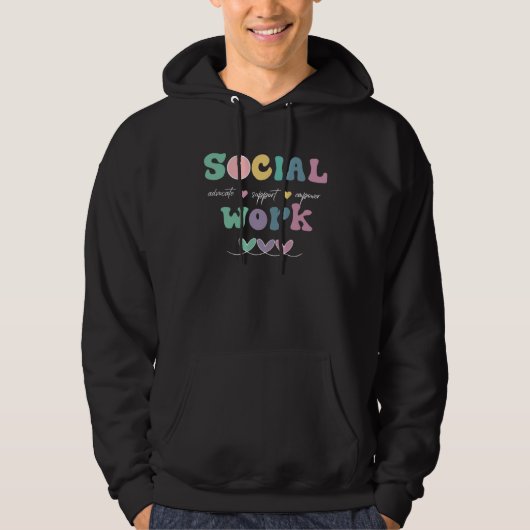 Social Work Advocate Support Empower Hoodie (Vorderseite)