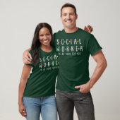 Social Worker Ill Be There For You Cool Licensed T-Shirt (Unisex)