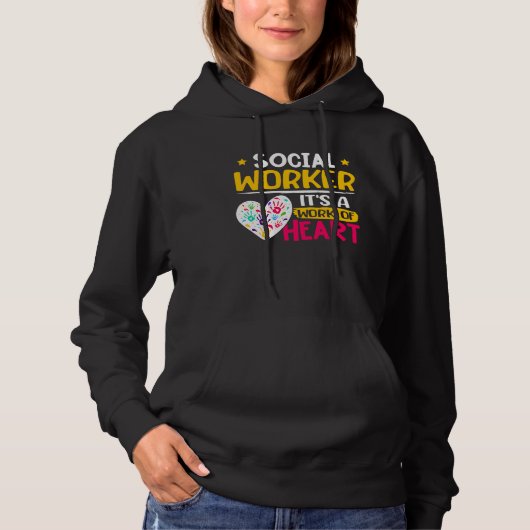 Social Worker  It's A Work Of Heart  1 Hoodie (Vorderseite)