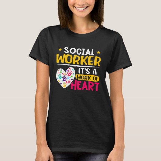 Social Worker It's A Work Of Heart 1 T-Shirt (Vorderseite)