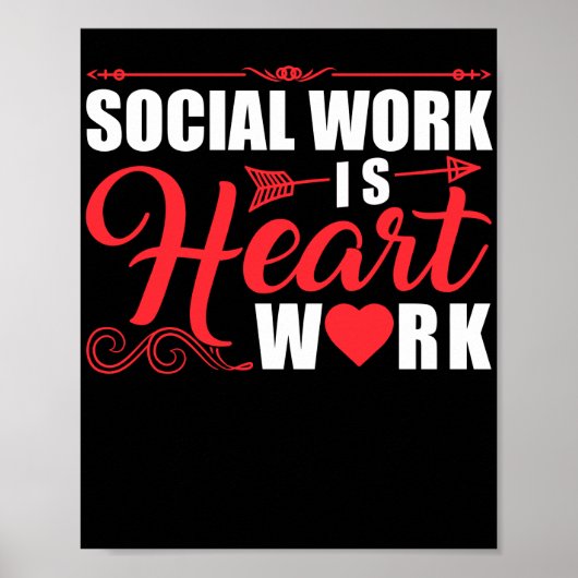 Social Worker Social Work Is Heart Work Poster (Vorne)