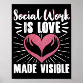 Social Worker Social Work is Love Made Vue Poster (Vorne)
