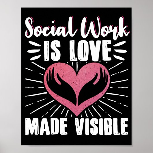 Social Worker Social Work is Love Made Vue Poster (Vorne)