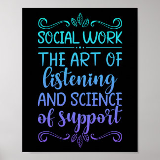 Social Worker Social Work The Art of Listening And Poster