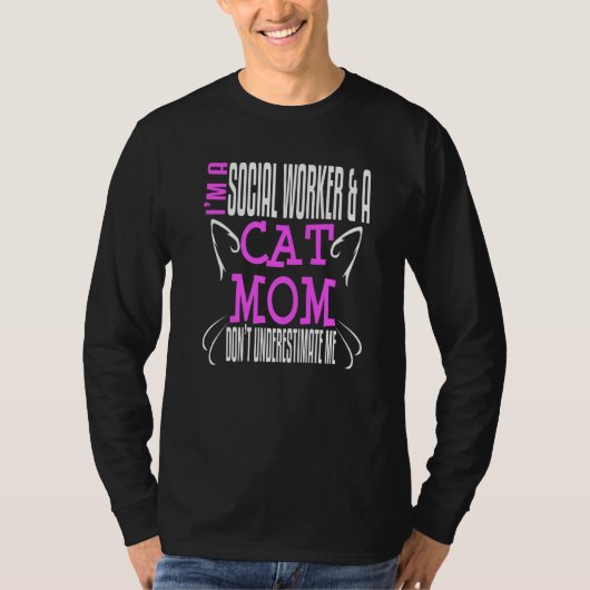 Social Worker Work Cat Mom MSW Graduation Masters  T-Shirt (Vorderseite)