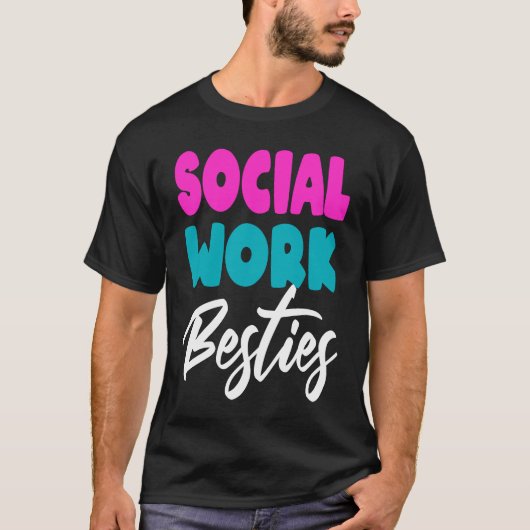 Social Worker Work Coworkers Best Friend Graduatio T-Shirt (Vorderseite)