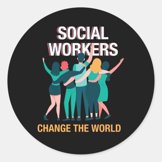 Social Workers Change The World Social Care Gift Runder Aufkleber (Vorderseite)