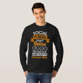 Social Workers Don't Retire Case Manager Social Wo T-Shirt (Vorne ganz)