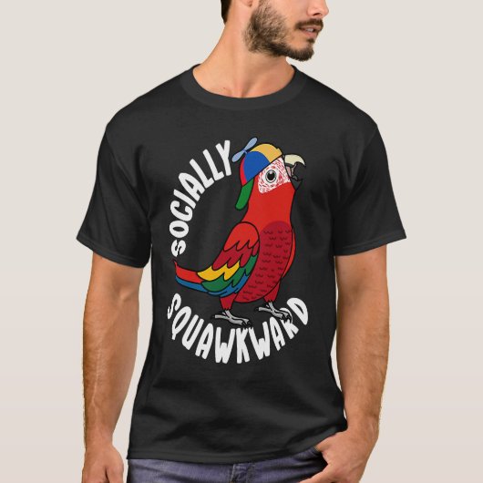 Socially Squawkward Parrot I Scarlet Macaw T-Shirt (Vorderseite)