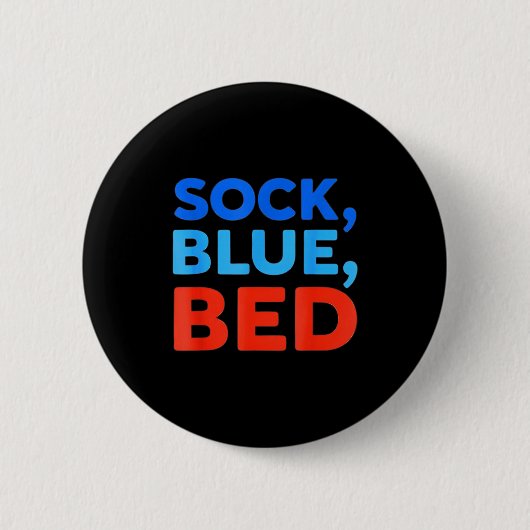 Sock Blau Bett Lustiges Meme Button (Vorderseite)