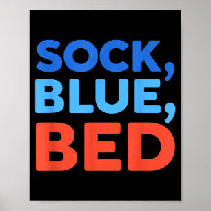 Sock Blau Bett Lustiges Meme  Poster