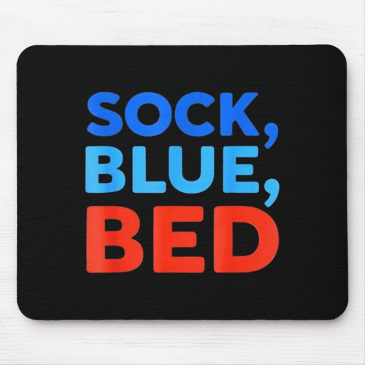 Sock Blue Bed Funny Meme Mousepad (Vorne)