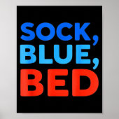 Sock Blue Bed Funny Meme Poster (Vorne)