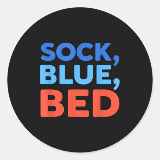 Sock Blue Bed Funny Meme Runder Aufkleber (Vorderseite)