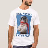 Sock Monkey ist mein Co-Pilot T-Shirt (Vorderseite)