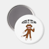 Socke Mir Zu Sockenaffe Magnet (Vorderseite/Rückseite)