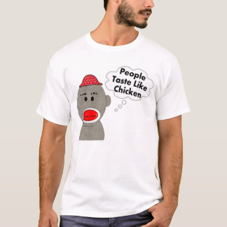 Socken-Affe-"Leute-Geschmack wie Huhn-" Entwurf T-Shirt