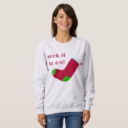 "Sock's mir!" Weihnachts-Strumpf Sweatshirt (Vorne ganz)