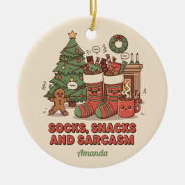 Socks Snacks and Sarcasm Funny Christmas Ornament