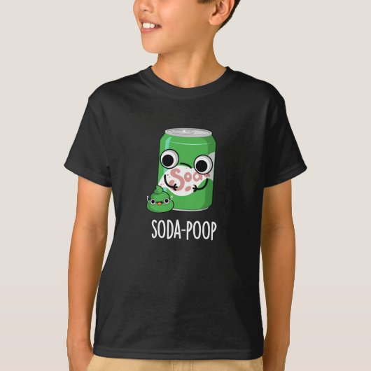 Soda Kackte Funny Drink Pun Dark BG T-Shirt (Vorderseite)