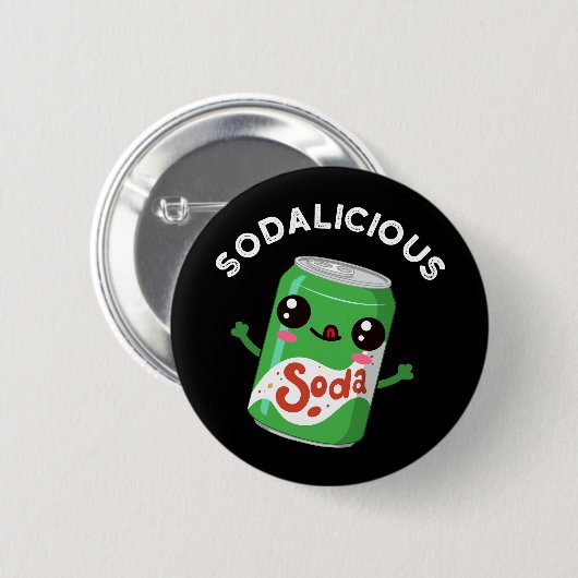 Soda licious Funny Soda Pop Pun Dark BG Button (Vorne & Hinten)