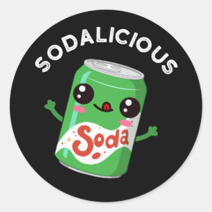 Soda licious Funny Soda Pop Pun Dark BG Runder Aufkleber