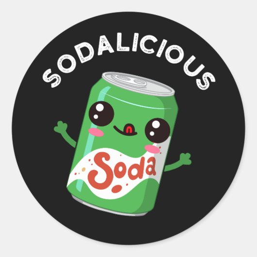 Soda licious Funny Soda Pop Pun Dark BG Runder Aufkleber (Vorderseite)