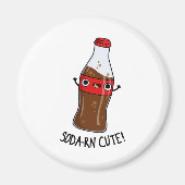 Soda-rn Funny Soda Pun Magnet (Vorne)