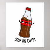 Soda-rn Funny Soda Pun Poster (Vorne)
