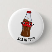 Soda-rn Niedlich Funny Soda Pun Button (Vorderseite)