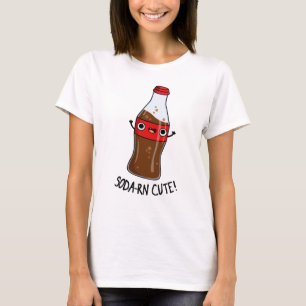 Soda-rn Niedlich Funny Soda Pun T-Shirt