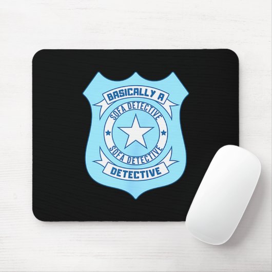 Sofa Detective Badge Funny True Crime Basically A Mousepad (Mit Mouse)