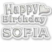 Sofia Happy Birthday silver Aufkleber Sticker (Vorderseite)