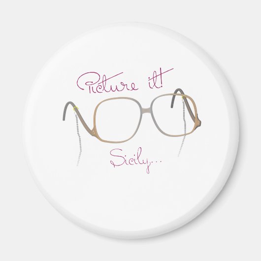 Sofia Zitat - Die goldenen Mädchen - B Magnet (Vorne)