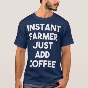 Sofort Bauer einfach Kaffee trinken lustigen Bauer T-Shirt